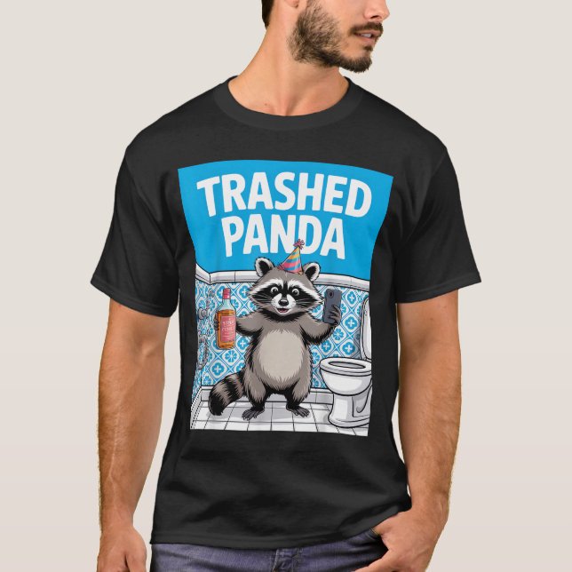 T-shirt Funny Trashed Panda Raccoon Gets Drunk  (Devant)