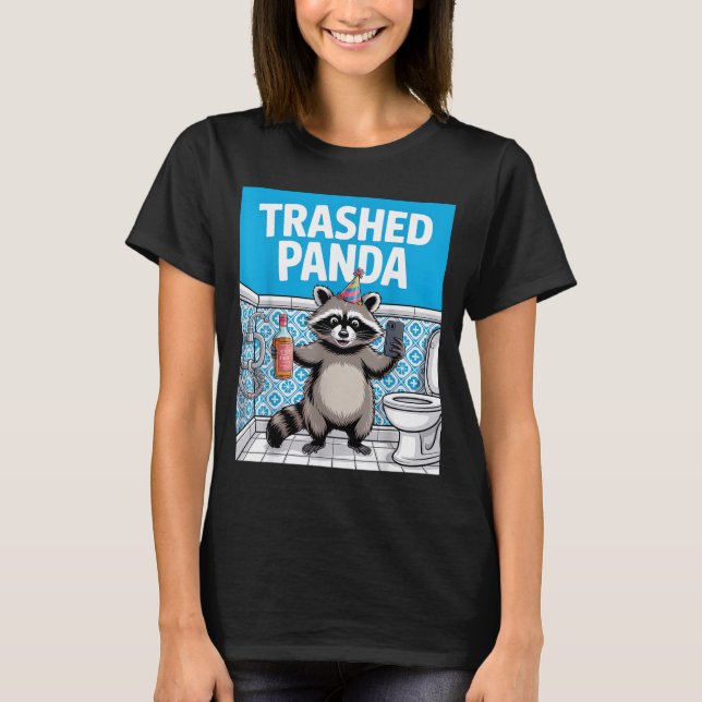 T-shirt Funny Trashed Panda Raccoon Gets Drunk 1ff512797a7 (Devant)