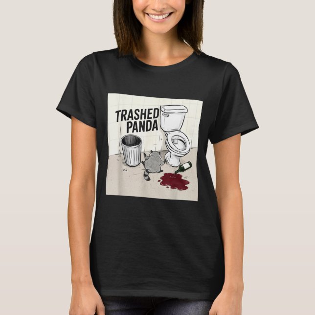 T-shirt Funny Trashed Panda Racoon Gets Drunk  (Devant)
