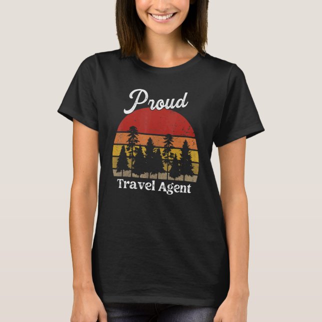 T-shirt Funny Travel Agent Shirts Job Title Professions (Devant)