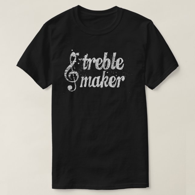 T-shirt Funny Treble Maker Music Amateurs Note  (Design devant)