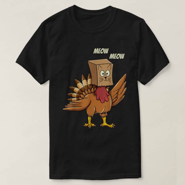 T-shirt Funny Turkey Cat Meow Meme (Design devant)