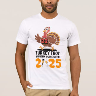 T-shirt Funny Turkey Trot 2025 Struttin Our Stuffin Thanks