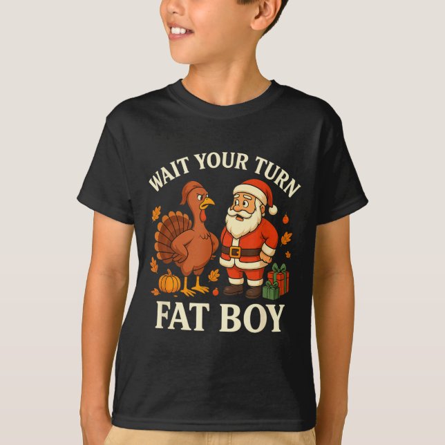 T-shirt Funny Turkey Vs Santa Wait Your Turn Thanksgiving  (Devant)