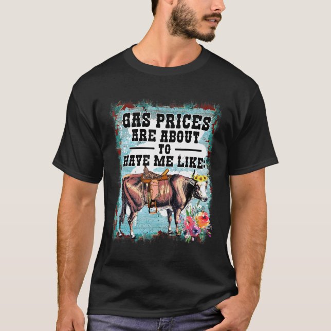 T-shirt Funny Vache laitière Prix du gaz sont sur le point (Devant)