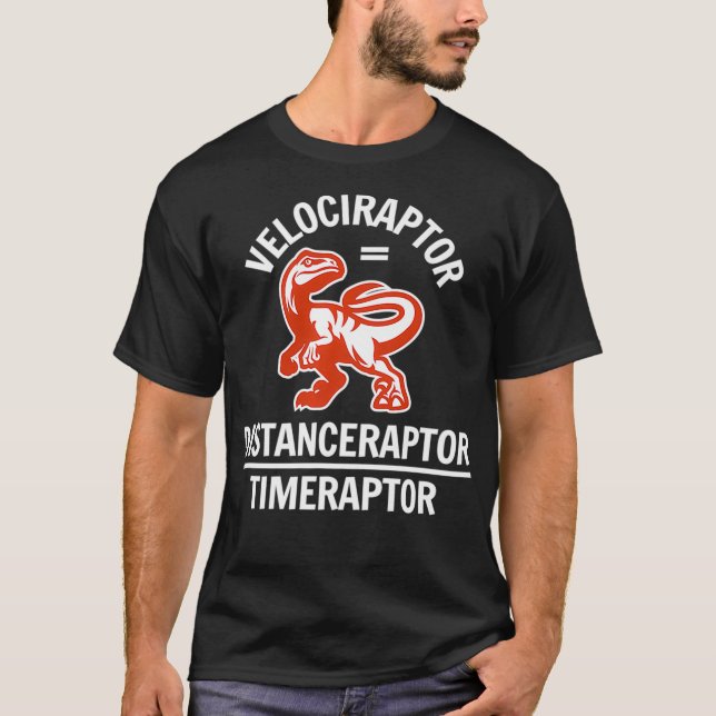 T-shirt Funny Velociraptor Physique Math Dinosaure Plaisan (Devant)