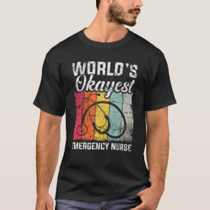 T-shirt Funny Venin For Worlds Okayest Emergency Nurse Dis