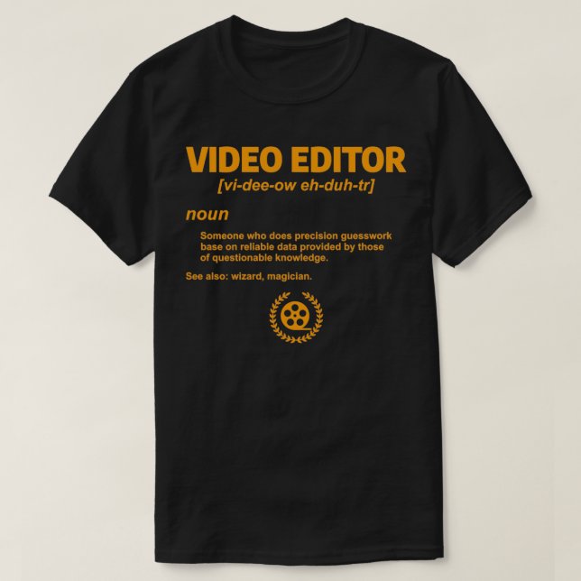 T-shirt Funny Video Editing Quote For An Editor Film Edit  (Design devant)