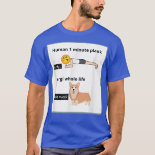 T-shirt Funny Welsh Corgi Owner Silly Yoga Joke Plank Eerc