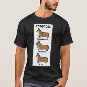 T-shirt Funny Welsh Corgi Yoga Silly Pet Propriétaire Plan
