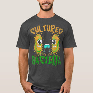T-shirt Funny Wine Drinking Biology Science Cultured Bacte