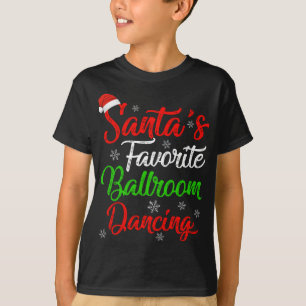 T-shirt Funny Xmas Père Noël Favori Ballroom Danser Chris