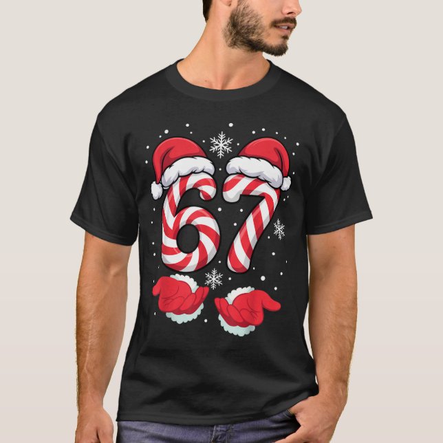 T-shirt Funny Xmas Viral 67 Candy Canes Santa Funny Holida (Devant)