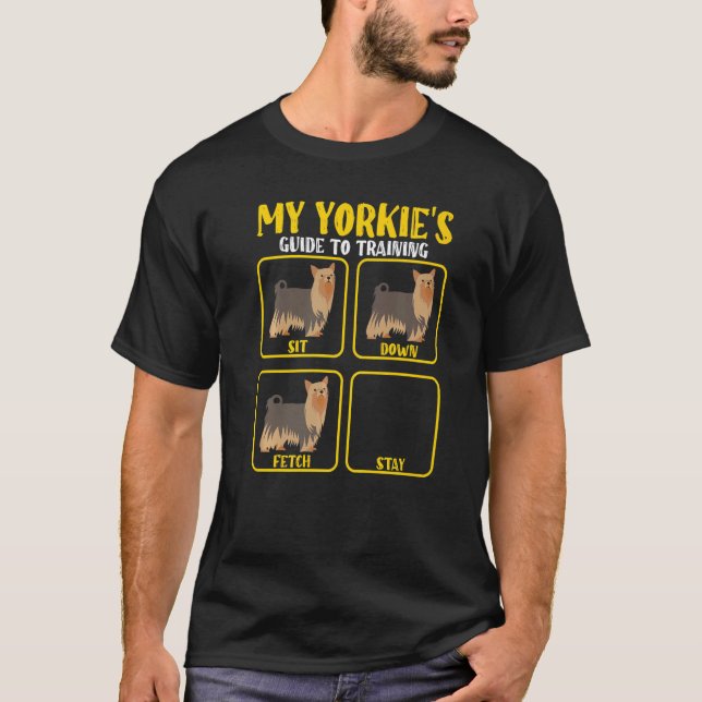 T-shirt Funny Yorkie Yorkshire terrier dog training guide  (Devant)