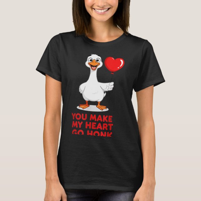 T-shirt Funny You Make My Heart Go Honk Matching Valentine (Devant)
