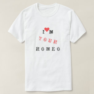 T-shirt FunnyT-Shirt Texte - Je suis votre Roméo - Texte p