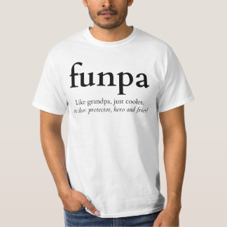 T-shirt Funpa Funny Grandpa définition