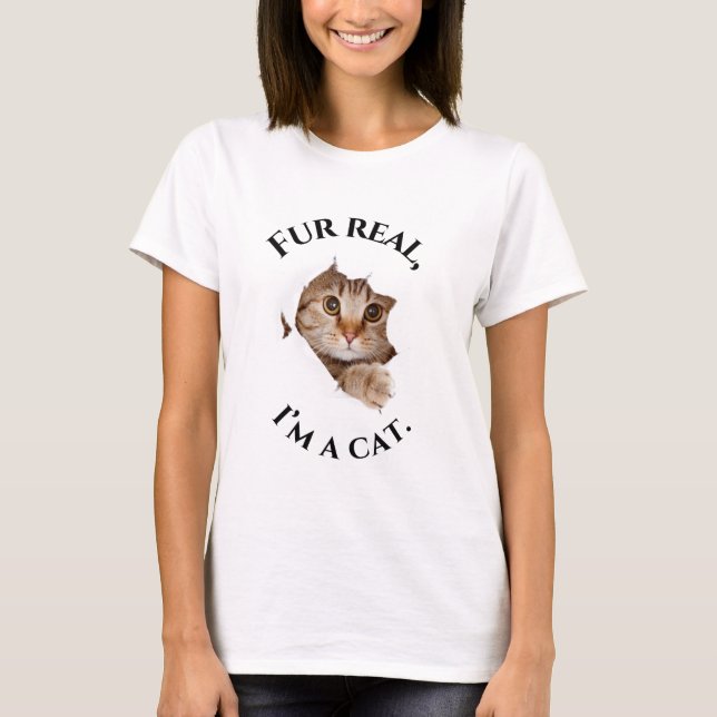 T-shirt Fur Real, je suis un chat (Devant)