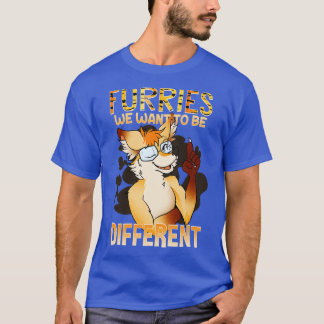 T-shirt Furries nous voulons être différents I Furries Fan
