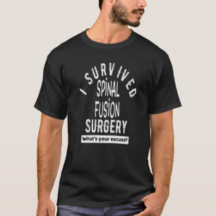 T-shirt Fusion spinale Retour Chirurgie Récupération Citat