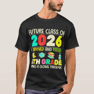 T-shirt Futur Classe De 2026 I Survived Passé 8E Grade G