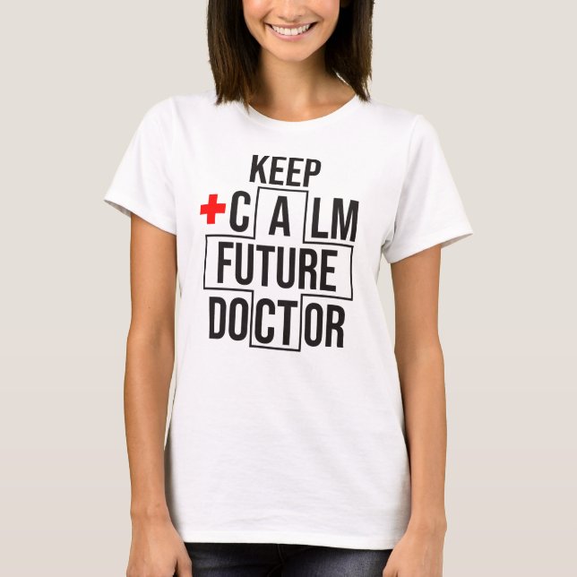 T-shirt futur docteur Shirt Pour les amoureux du médecin. (Devant)