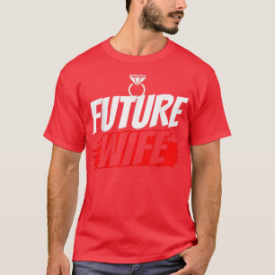T-shirt Futur épouse fête de mariage mignonne enterrement