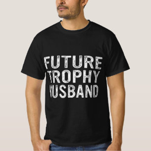 T-shirt Futur Mari Trophée drôle Mari de chambre à être
