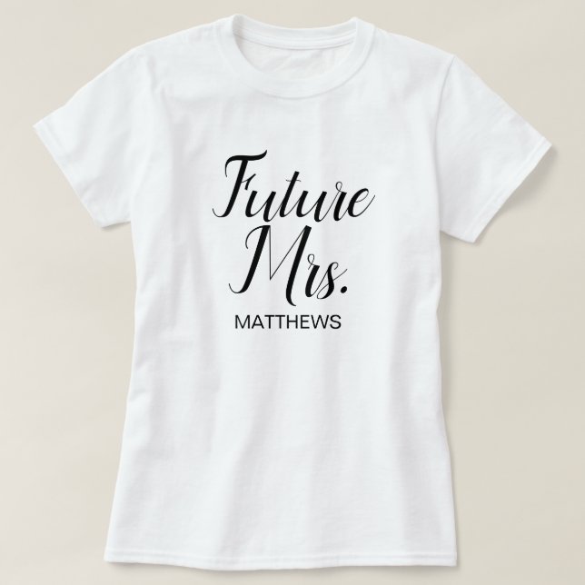 T-shirt Futur Mme Noir Script Moderne Mariage personnalisé (Design devant)