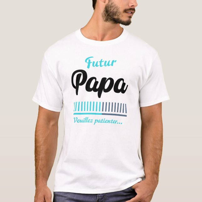T-shirt Futur Papa patienter (Devant)