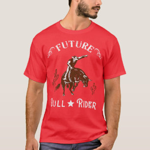 T-shirt Future Bull Rider Cowboy Western Texas