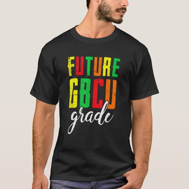 T-shirt Future College Student Future HBCU Grad Girl Gradu (Devant)