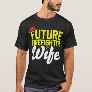 T-shirt Future épouse de pompier petite amie fiancée pompi