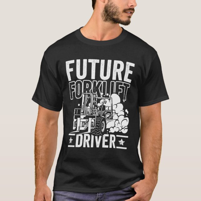 T-shirt Future Forklift Driver Forklift Operator Warehouse (Devant)
