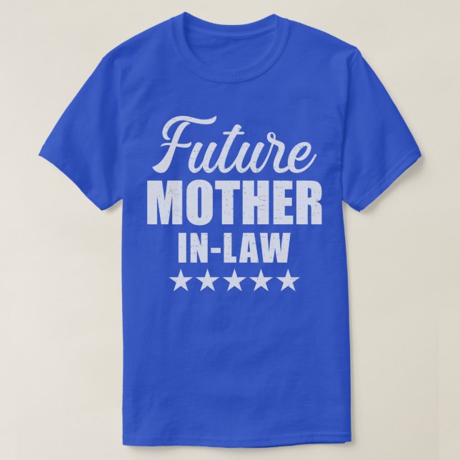 T-shirt future loi maternelle pour le mariage et le fiança (Design devant)