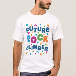 T-shirt Future Rock Climber Escalade Bouldering