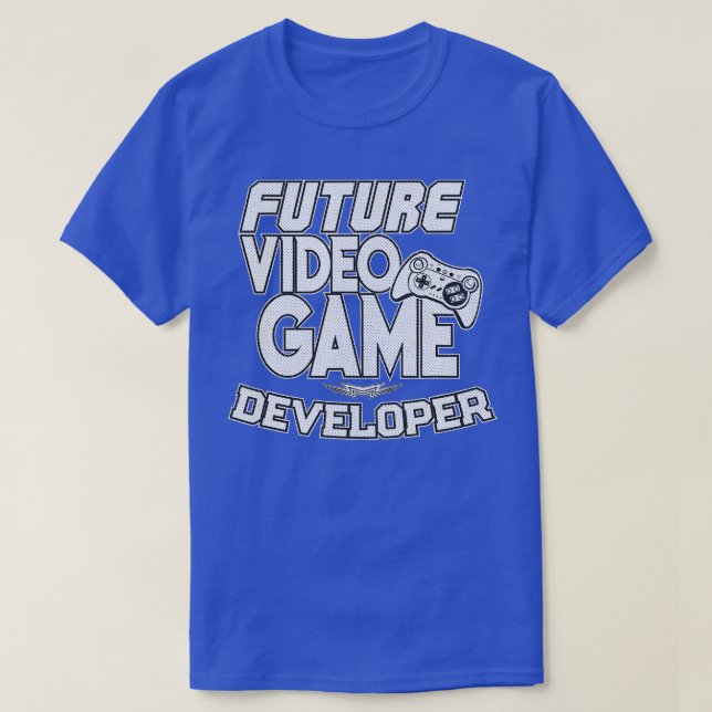 T-shirt Future Video Game Developer  Cool Gaming  (Design devant)