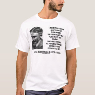 T-shirt G.B. Shaw Progress dépend de l'homme déraisonnable