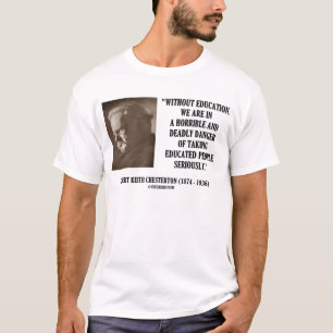 T-shirt G.K. Danger mortel d'éducation de Chesterton