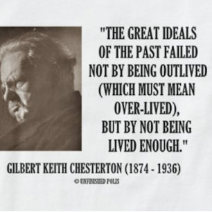 T-shirt G.K. Grands idéaux de Chesterton du passé non vécu