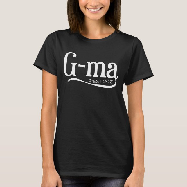 T-shirt G-Ma Définition Grandma Funny Gma To Be Est 2021 (Devant)