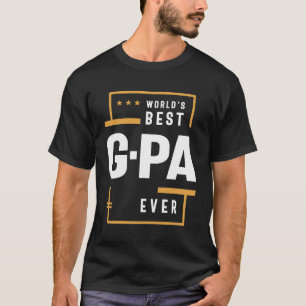 T-shirt G-Pa : Meilleur au monde - Fête des pères