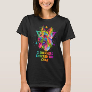 T-shirt G Shepherd est Entré dans le Chat  Humour Berger A