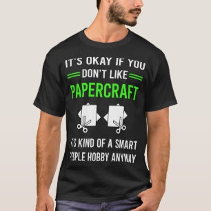 T-shirt G Smart People Papercraft Papercraft Artisanat