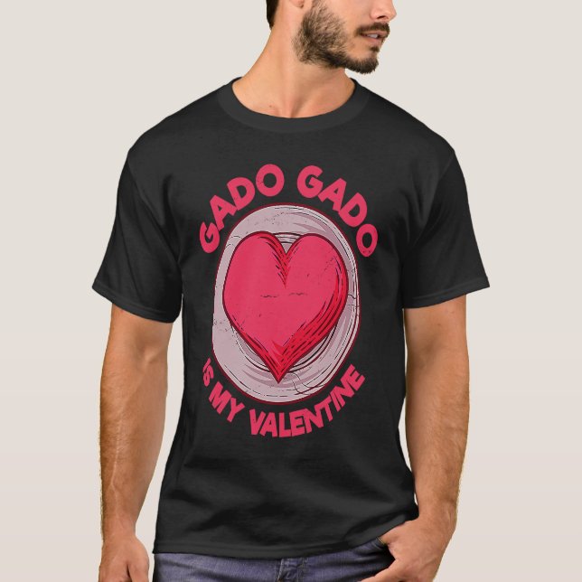 T-shirt Gado Gado Is My Valentine Indonesian Salad  Vegeta (Devant)