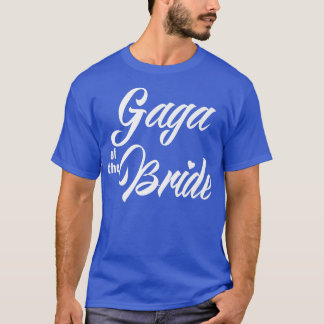 T-shirt Gaga de la mariée, cortège de mariage drôle, tenue