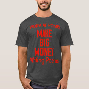 T-shirt Gagnez de l'argent en écrivant des poèmes