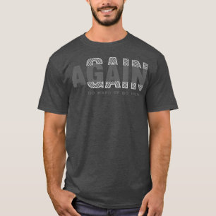 T-shirt Gagnez de nouveau Exercice Body Fitness Motivation