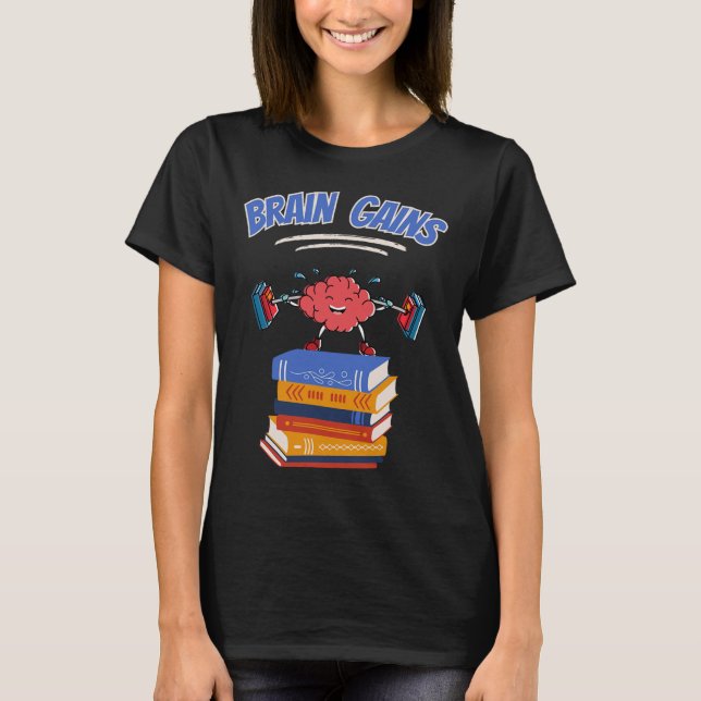 T-shirt Gains Du Cerveau Lecture Livre De L'Enseignant Lov (Devant)