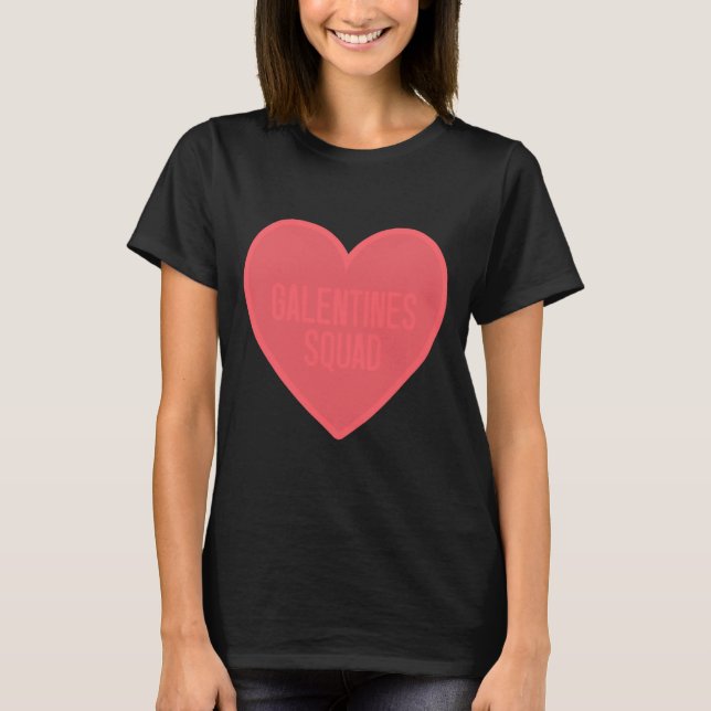 T-shirt Galentines Day Squad Bff Valentines Day Friendship (Devant)